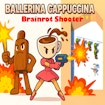 Ballerina Cappuccina Brainrot Shooter